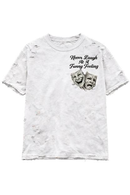 OGNL “Never Laugh At A Funny Feeling” Distressed Tee (PreOrder)
