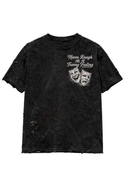 OGNL “Never Laugh At A Funny Feeling” Distressed Tee (PreOrder)