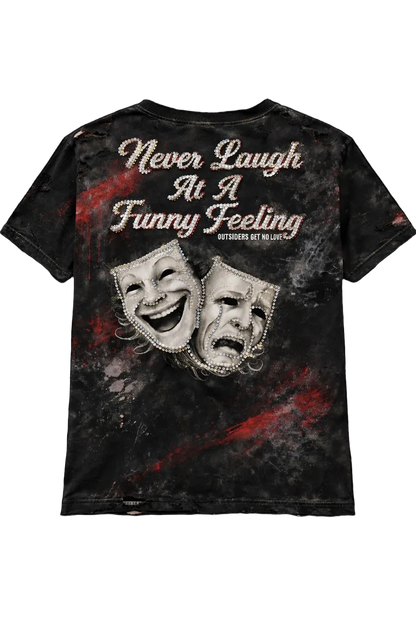 OGNL “Never Laugh At A Funny Feeling” Distressed Tee (PreOrder)